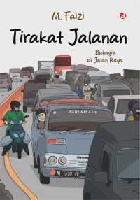 Image of TIRAKAT JALANAN: BAHAGIA DI JALAN RAYA