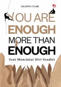 Image of YOU ARE ENOUGH MORE THAN ENOUGH