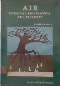 Image of Air Fungsi Dan Kegunaannya Bagi Pertanian