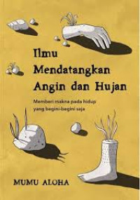 Image of Ilmu Mendatangkan Angin dan Hujan
