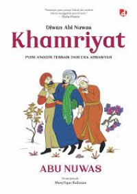Image of Khamriyat; Puisi Anggur Terbaik dari Era Abbasiyah
