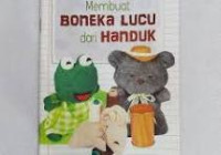 Image of Membuat Boneka Lucu Dari Handuk