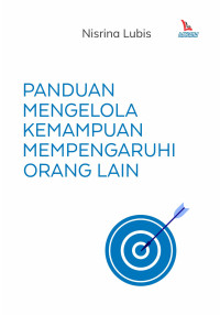 Image of PANDUAN MENGELOLA KEMAMPUAN MEMPENGARUHI ORANG LAIN