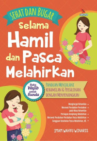 Image of SEHAT DAN BUGAR SELAMA HAMIL DAN PASCA MELAHIRKAN
