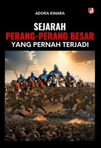 Image of SEJARAH PERANG-PERANG BESAR YANG PERNAH TERJADI