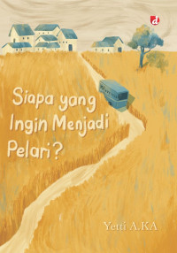 Image of SIAPA YANG INGIN MENJADI PELARI?