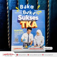 Image of Sukses Tes Kemampuan Akademik TKA Saintek