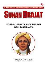 Image of SUNAN DRAJAT; SEJARAH HIDUP DAN PERJUANGAN WALI TANAH JAWA