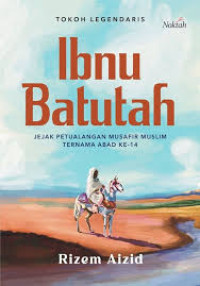 Image of Tokoh Legendari Ibnu Batutah